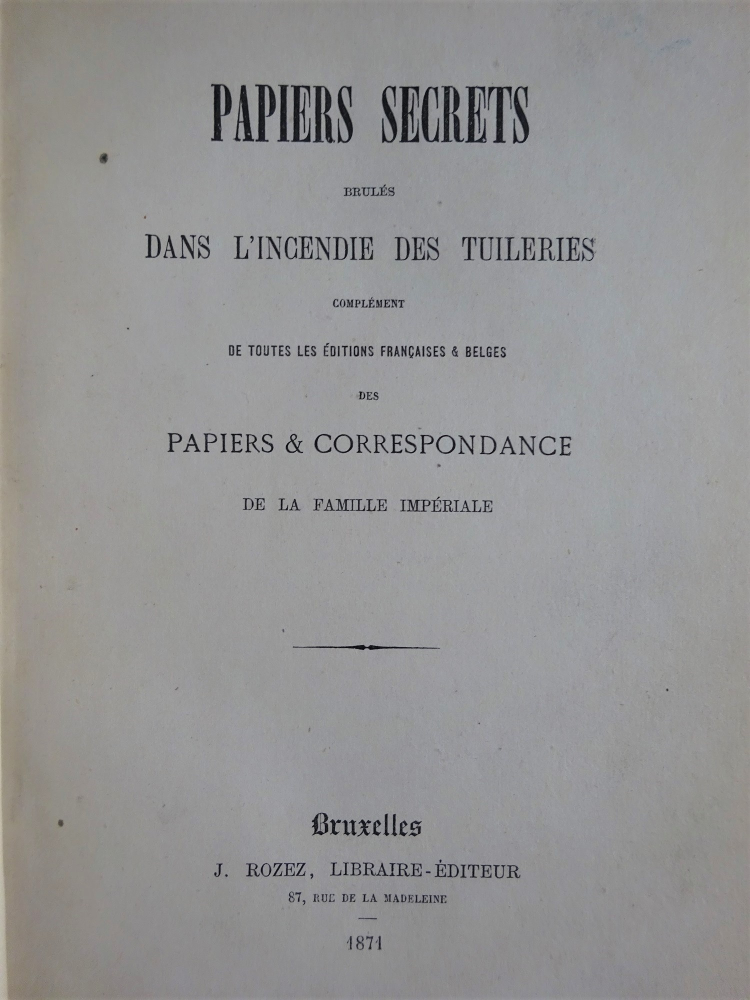 Papiers secrets brulés dans l'incendie des Tuileries