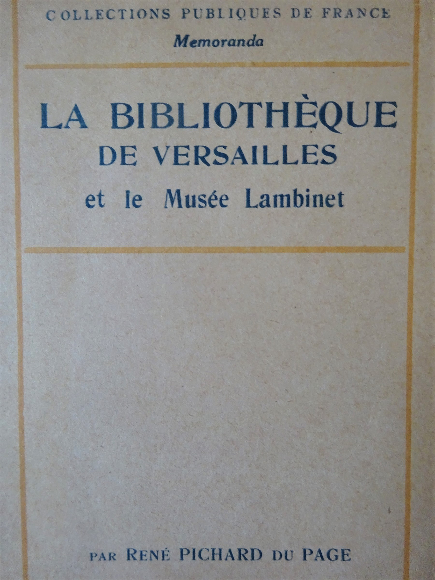 La Bibliothèque de Versailles et le Musée Lambinet