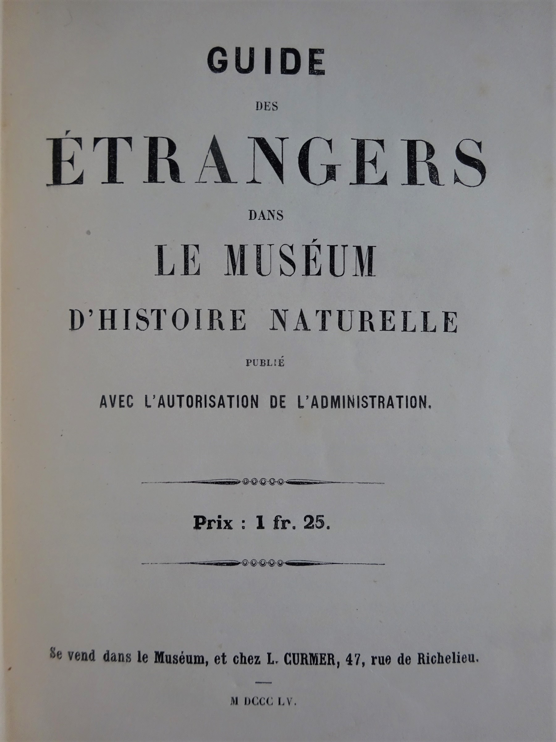 Guide des étrangers dans le Muséum d'histoire naturelle