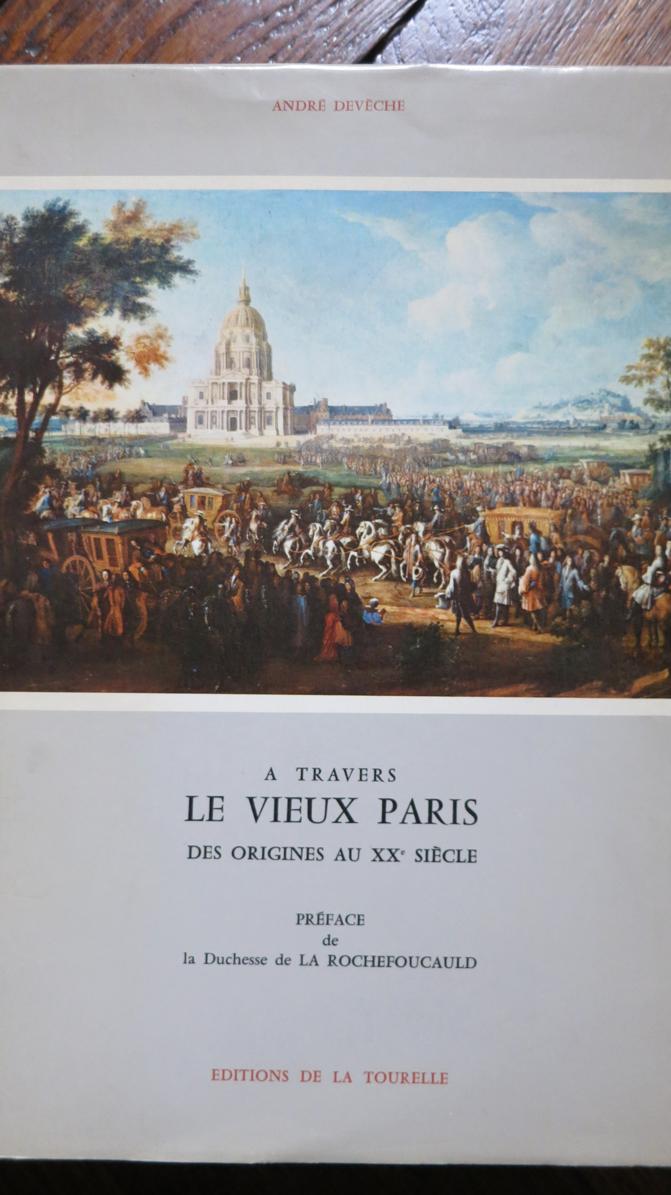 A travers le vieux Paris des origines au XXe siècle