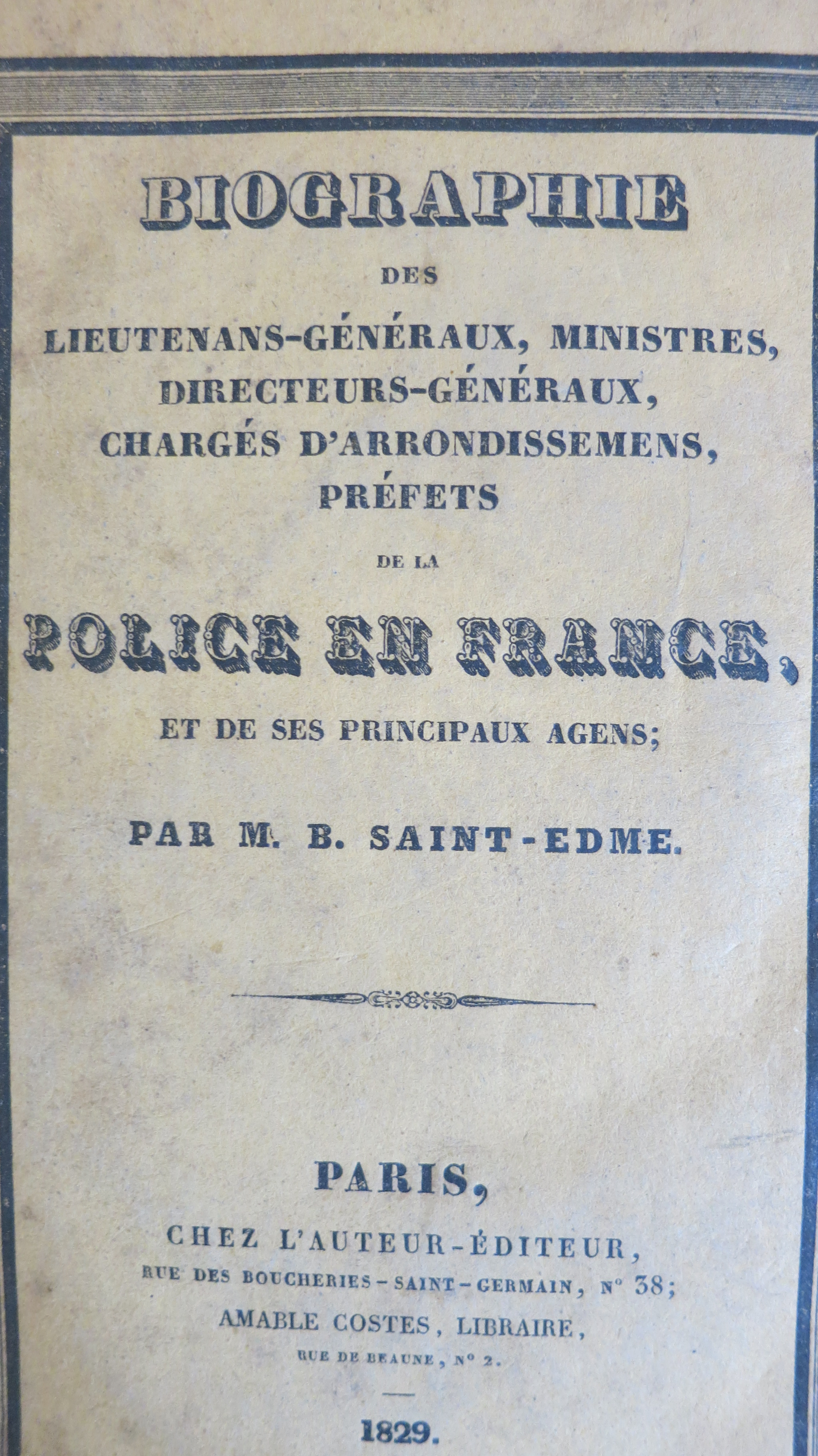 Biographie des Lieutenans-Généraux, Ministres, Directeurs