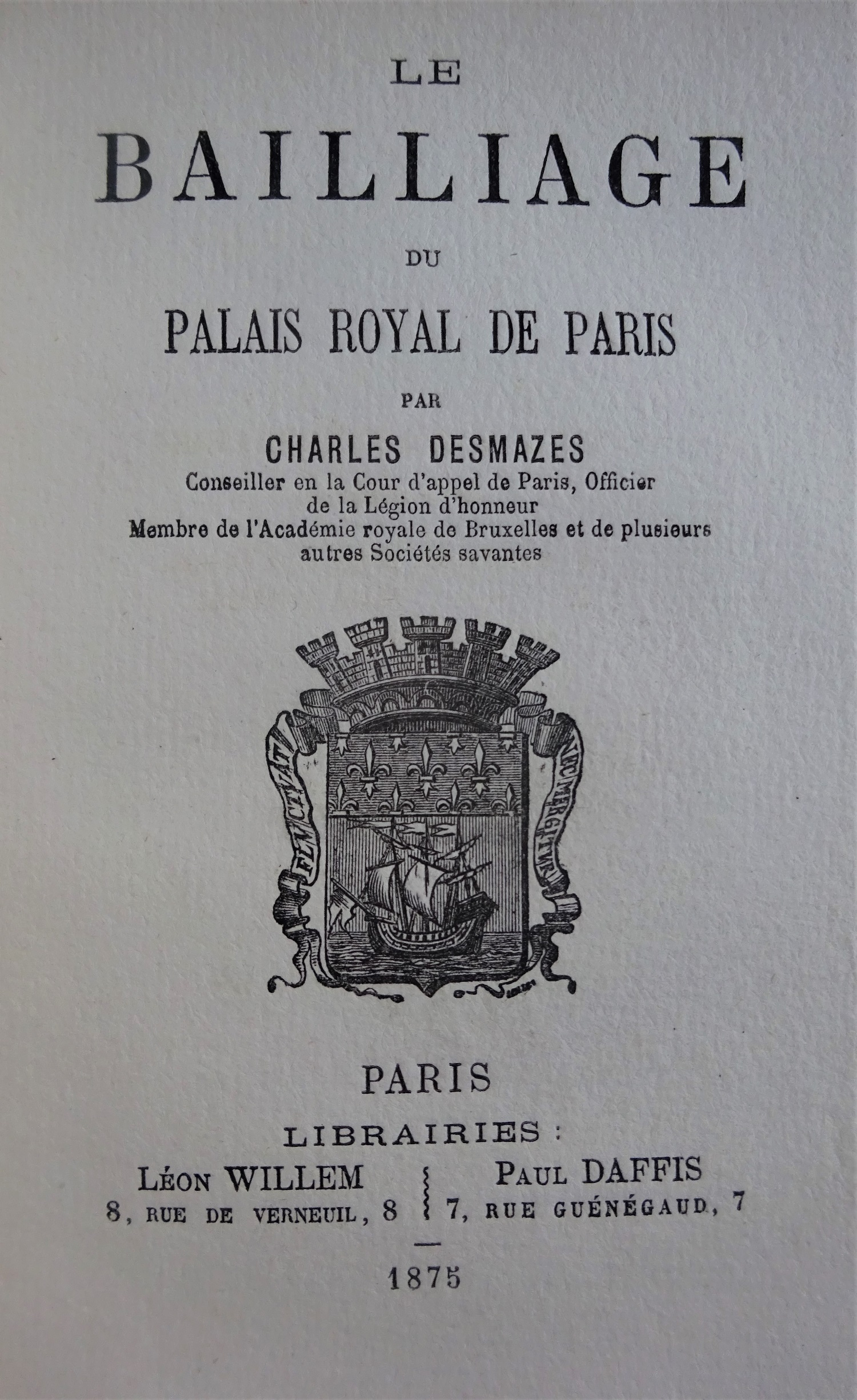 Le bailliage du Palais Royal de Paris