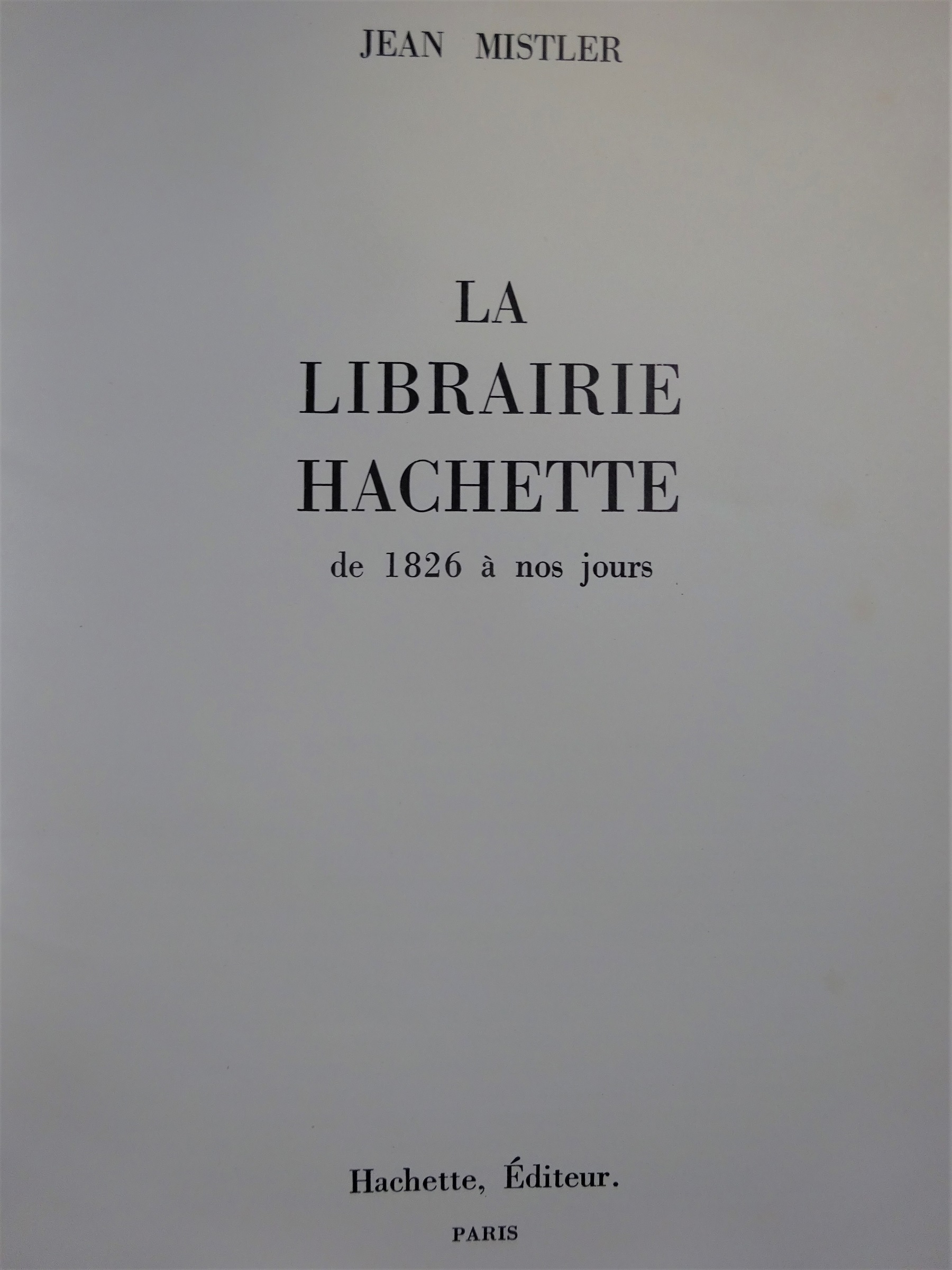 La librairie Hachette de 1826 à nos jours