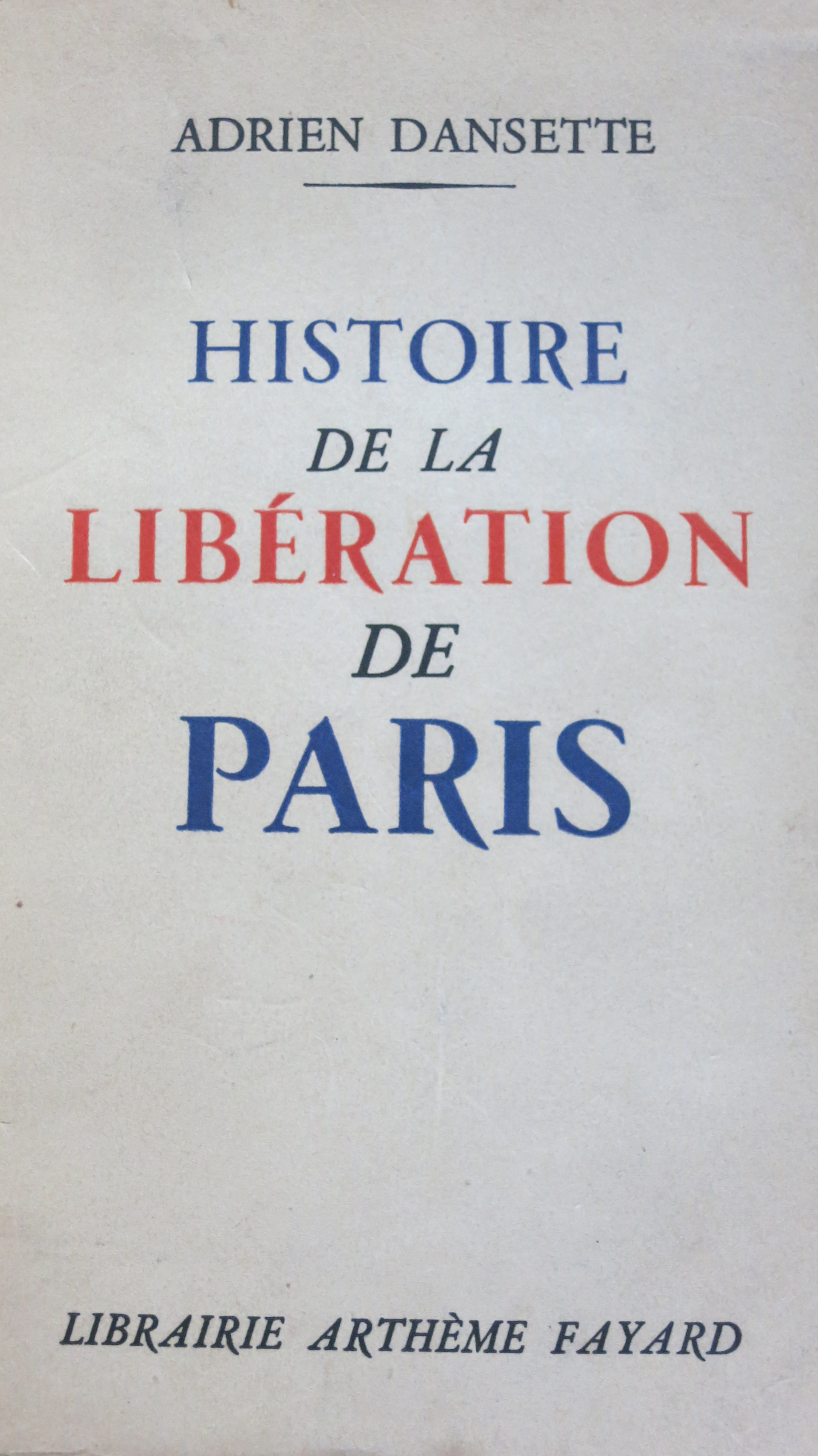 Histoire de la Libération de Paris