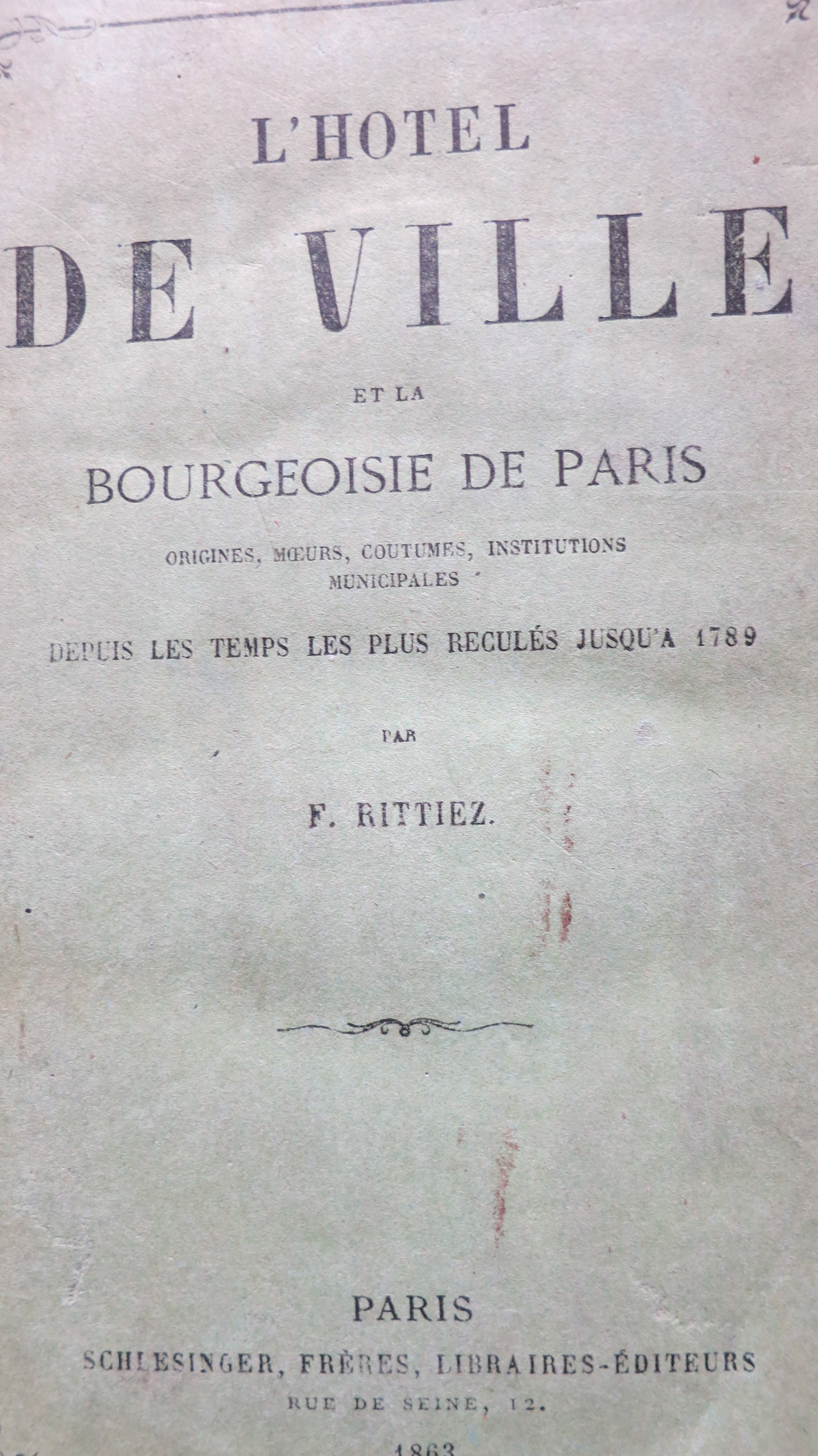 L'Hôtel de Ville et la bourgeoisie de Paris