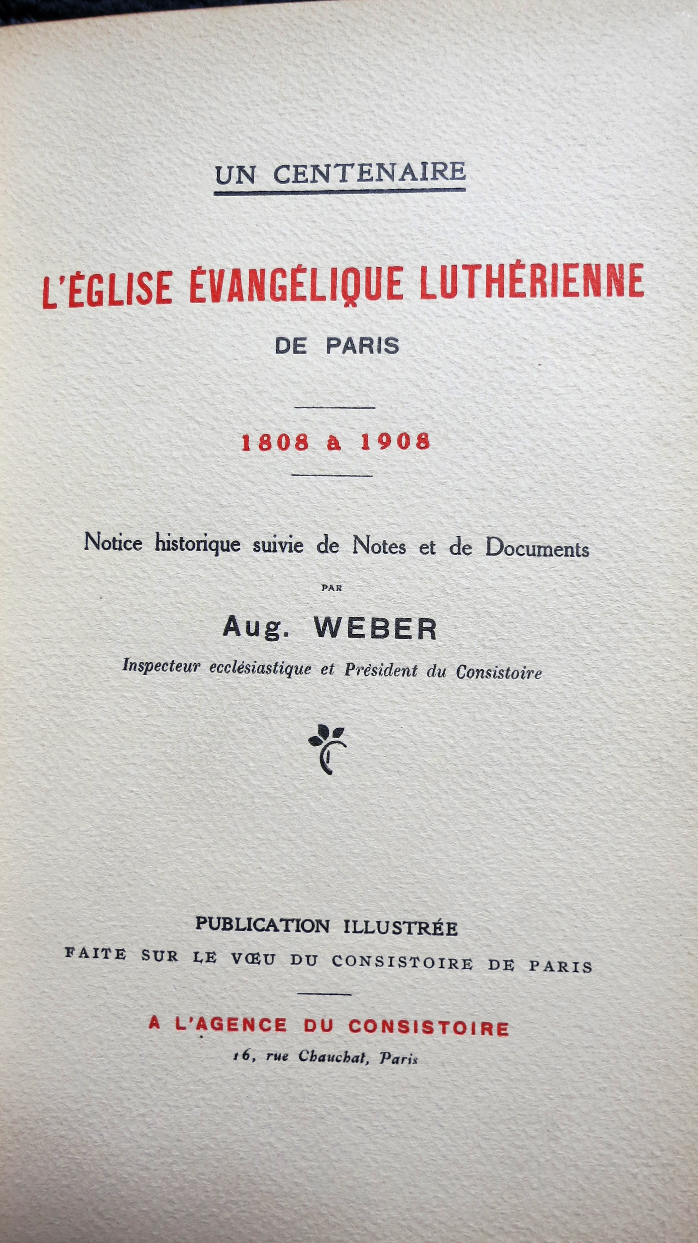 Un centenaire L'Eglise évangélique luthérienne