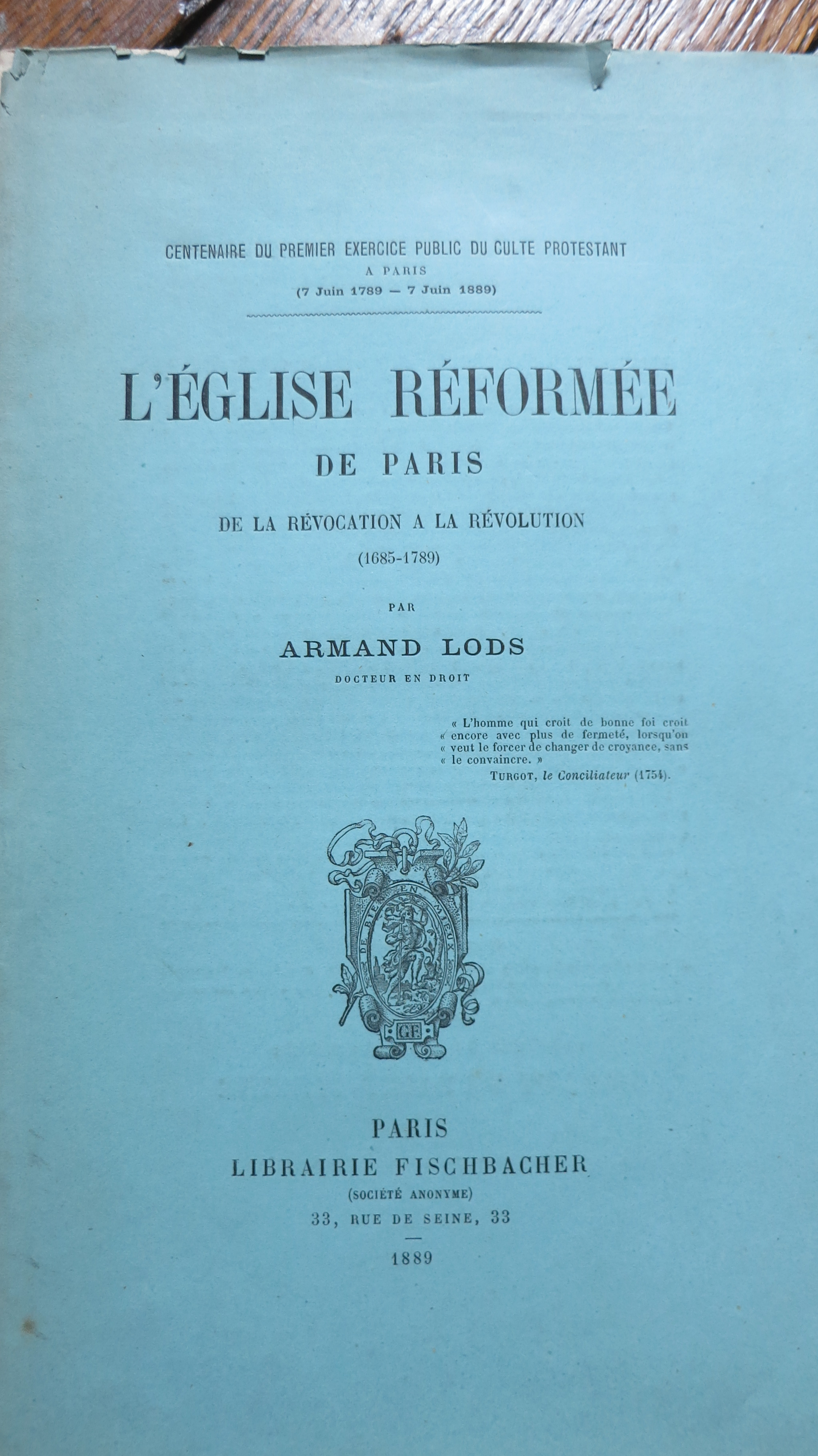 L'Eglise réformée de Paris de la Révocation à la Révolution