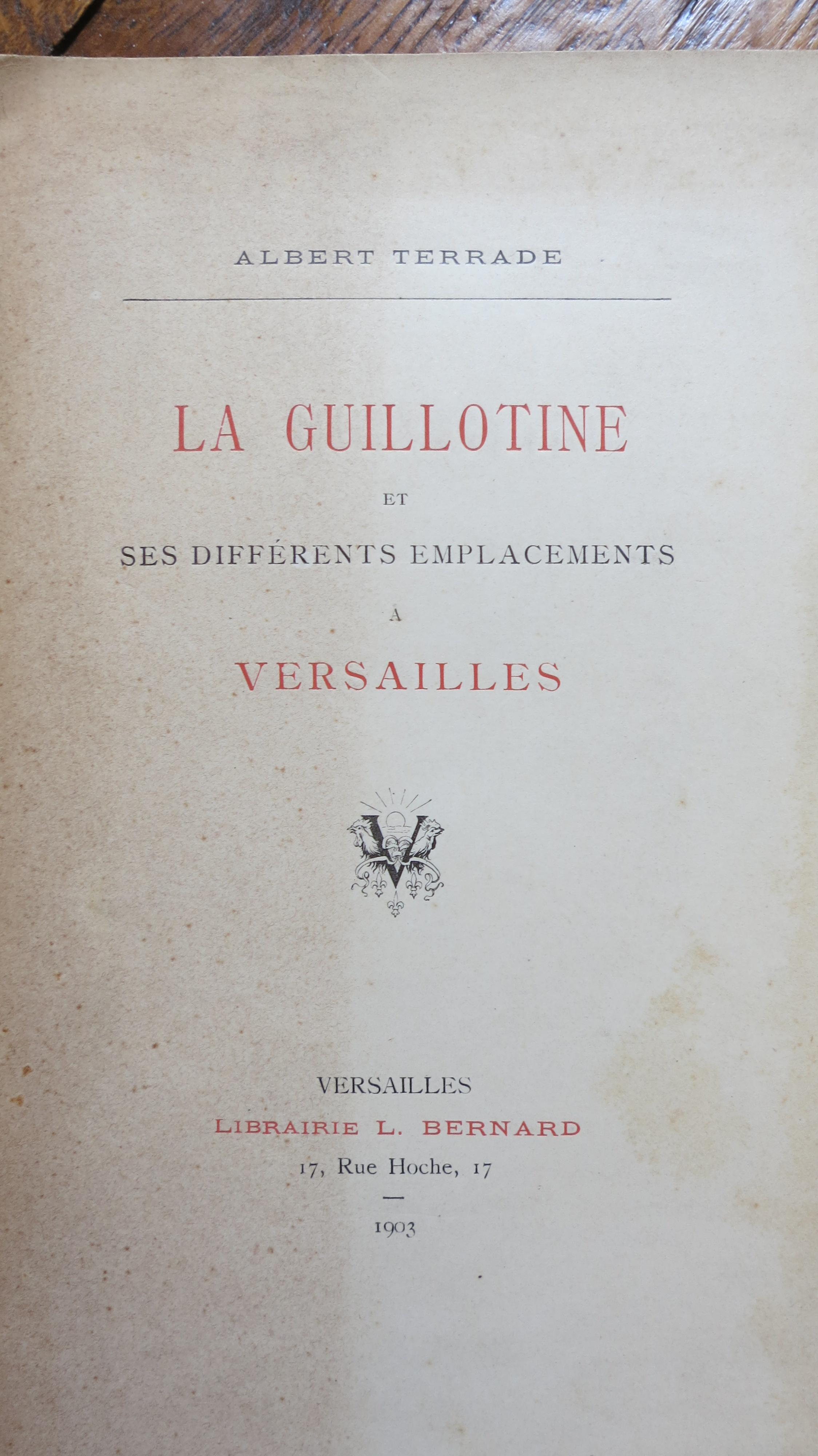 La Guillotine et ses différents emplacements à Versailles