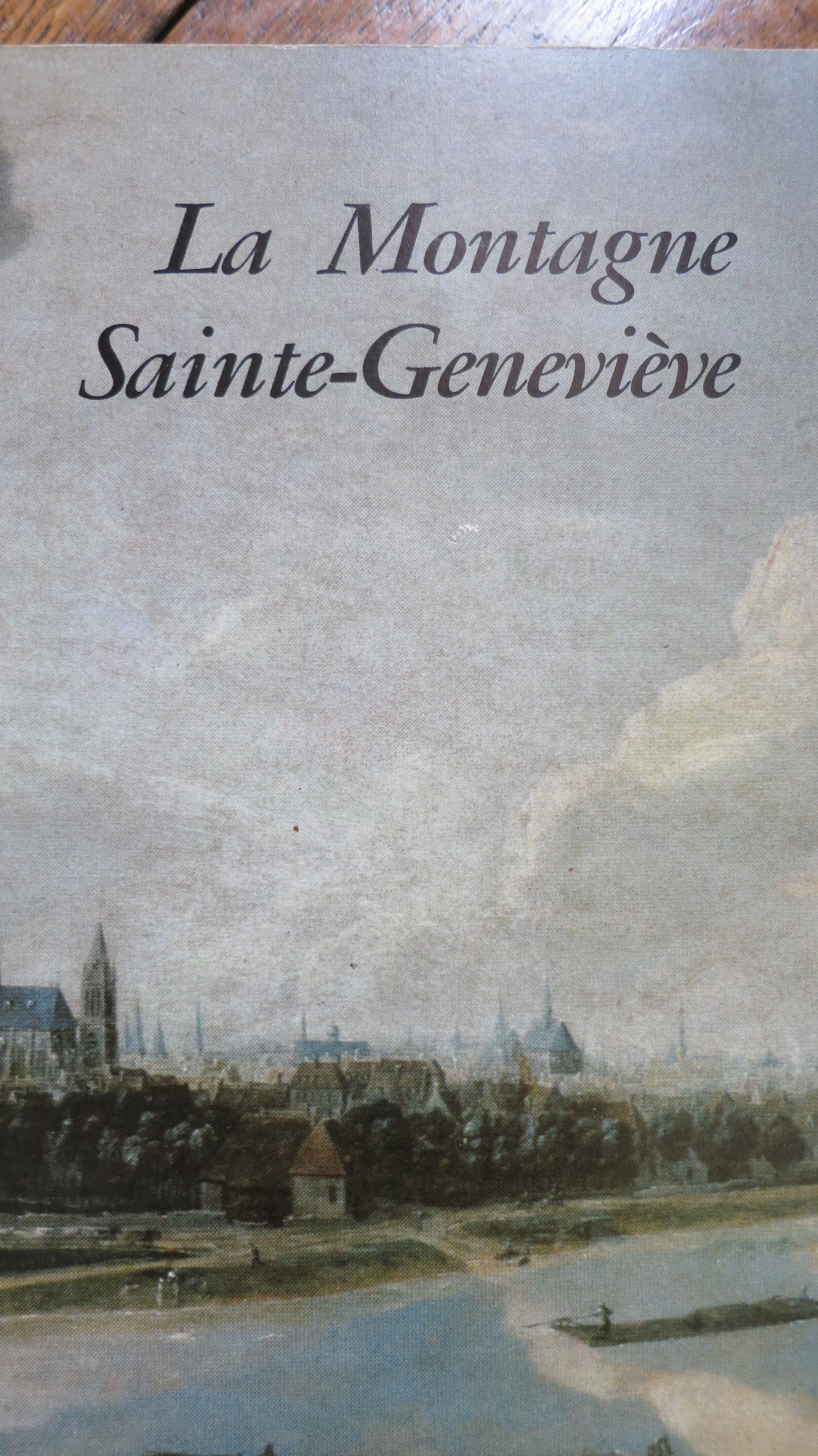 La Montagne Sainte Geneviève Deux mille ans d'art et d'histoire