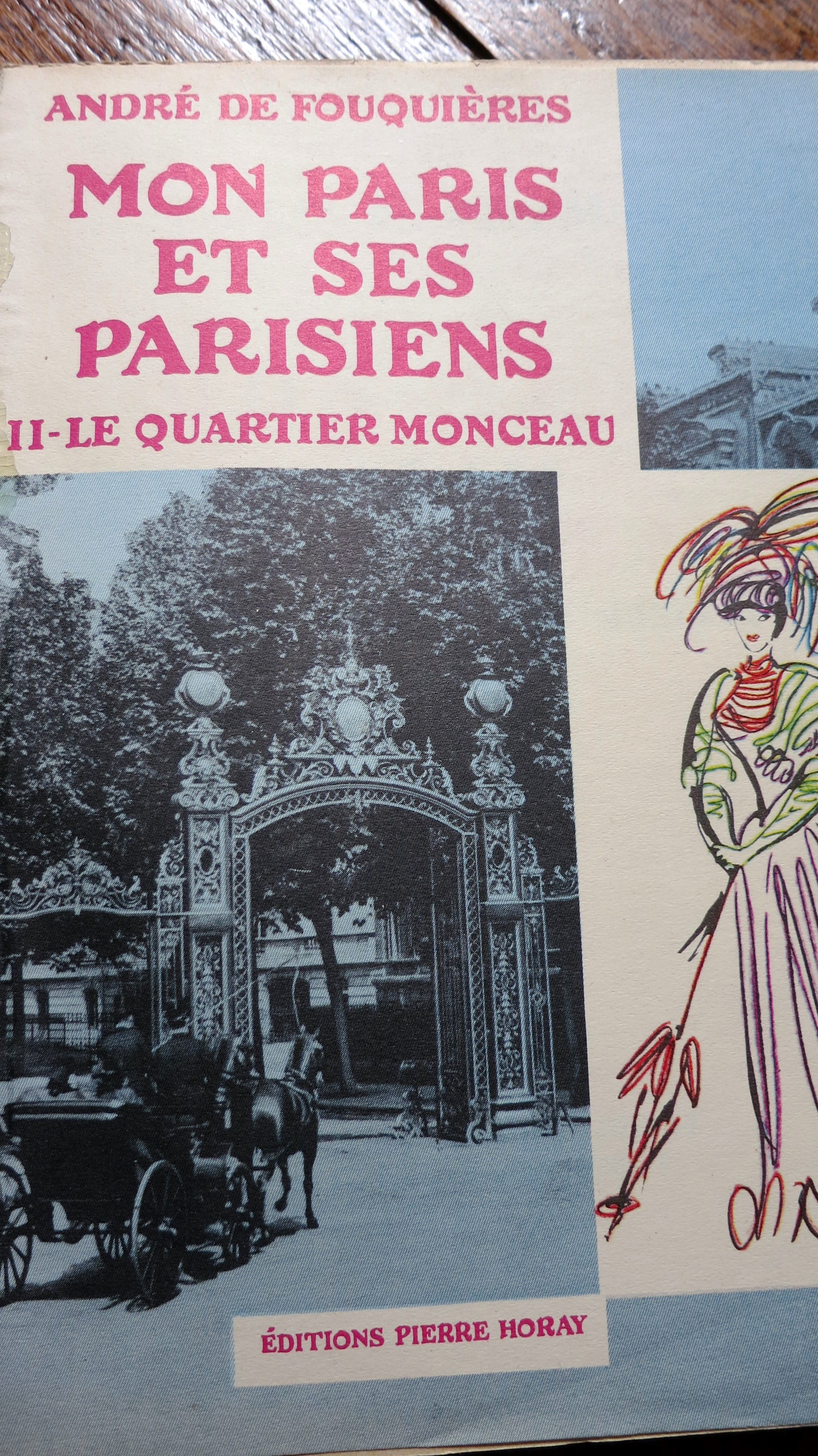 Mon Paris et ses parisiens. Le quartier Monceau