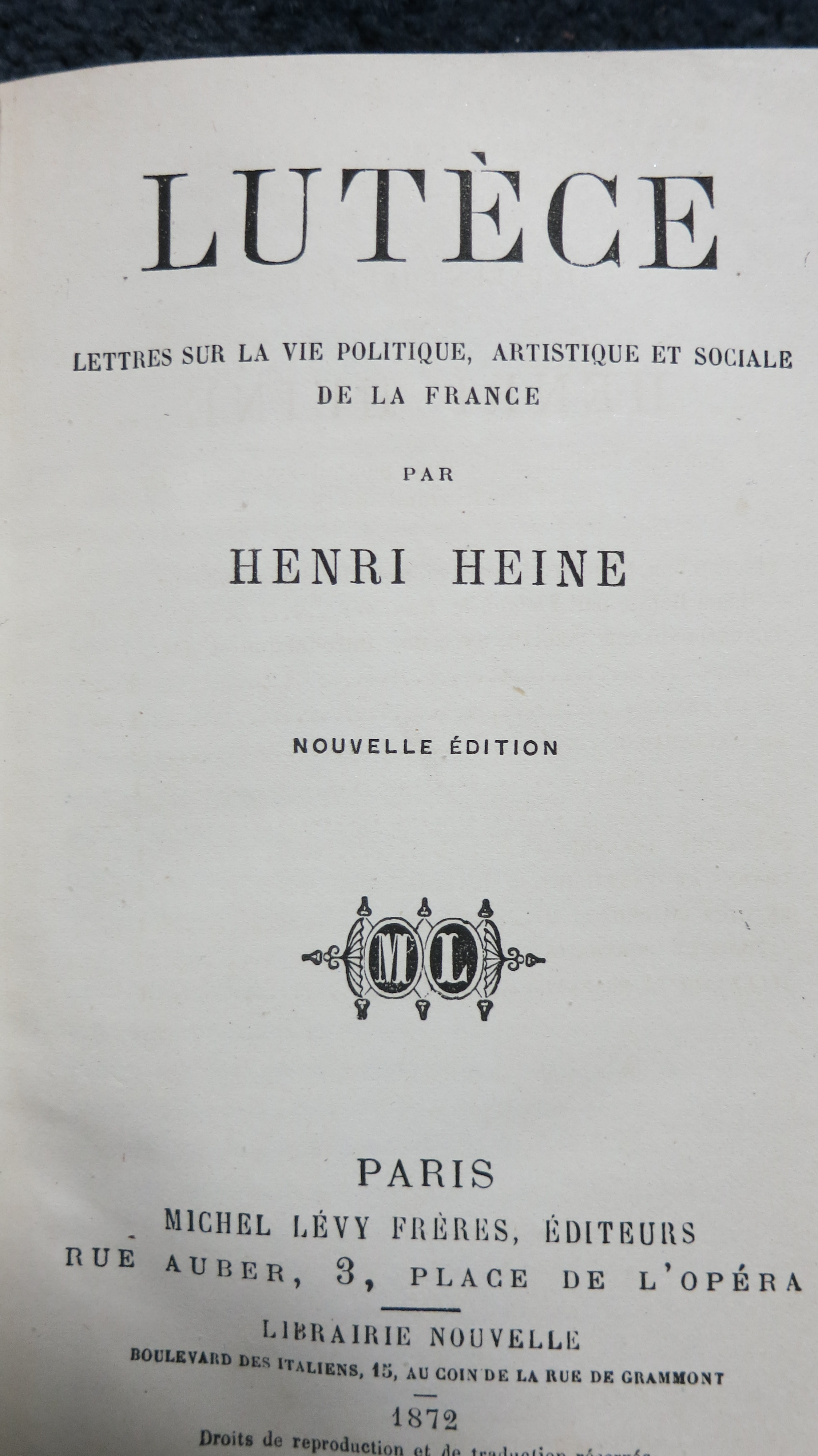 Lutèce Lettres sur la vie politique, artistique et sociale de la France