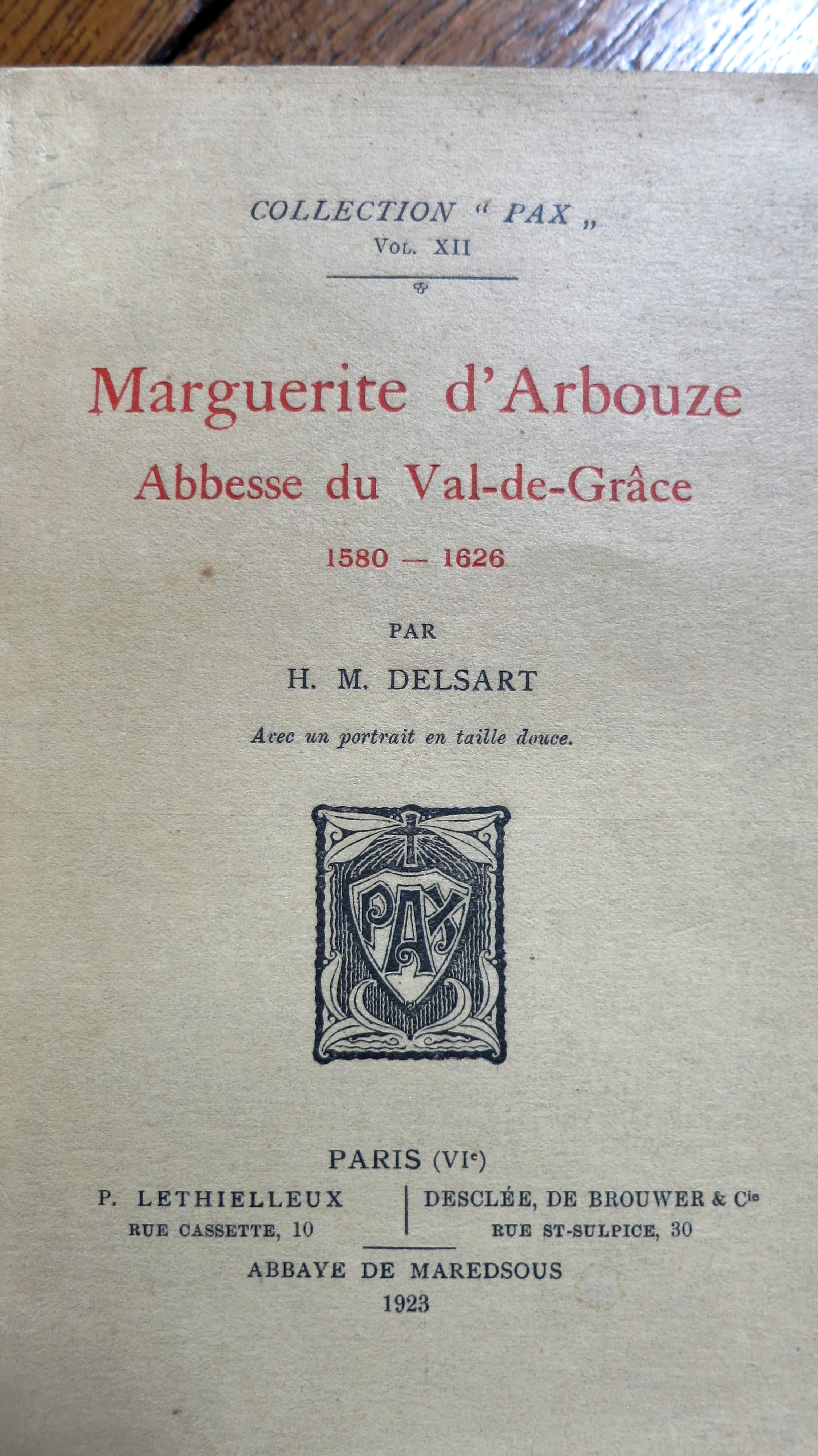 Marguerite d'Arbouze. Abbesse du Val de Grâce