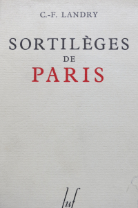 Sortilèges de Paris (Quand donc finira la semaine ?)