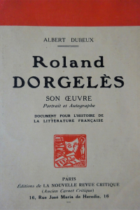 Roland Dorgelès Son oeuvre Portrait et Autographe