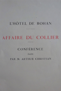 L'Hôtel de Rohan. L'Affaire du Collier