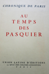 Chronique de Paris au temps des Pasquier