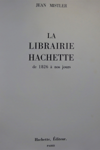 La librairie Hachette de 1826 à nos jours