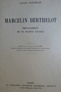 Marcelin Berthelot. Emplacement de sa maison natale