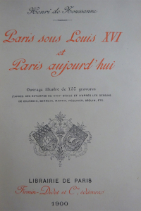 Paris sous Louis XVI et Paris aujourd'hui