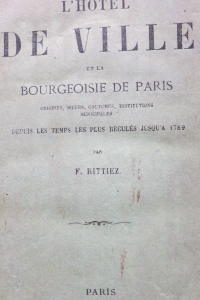 L'Hôtel de Ville et la bourgeoisie de Paris