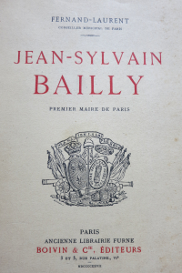 Jean-Sylvain Bailly Premier maire de Paris