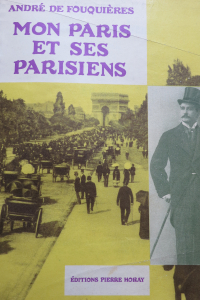 Mon Paris et ses Parisiens Les Quartiers de l'Etoile