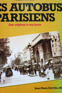 Les autobus parisiens des origines à nos jours
