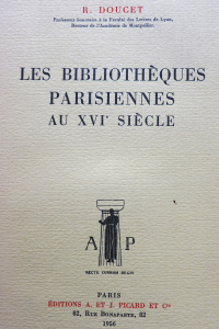 Les bibliothèques parisiennes au XVIe siècle