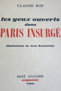 Les yeux ouverts dans Paris insurgé