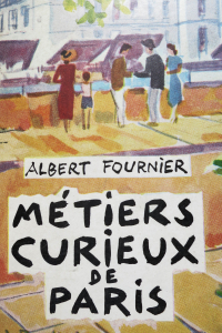 Métiers curieux de Paris