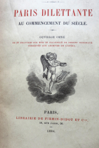 Paris dilettante au commencement du siècle