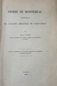 Pierre de Montereau architecte de l'église abbatiale de Saint-Denis