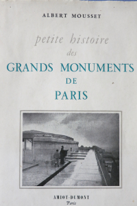 Petite histoire des grands monuments de Paris