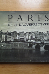 Paris et le Daguerréotype