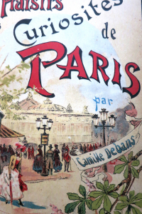 Les plaisirs et les curiosités de Paris