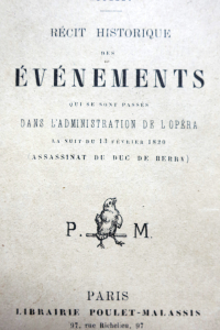 Récit historique des événements qui se sont passés dans l'administration de l'Opera